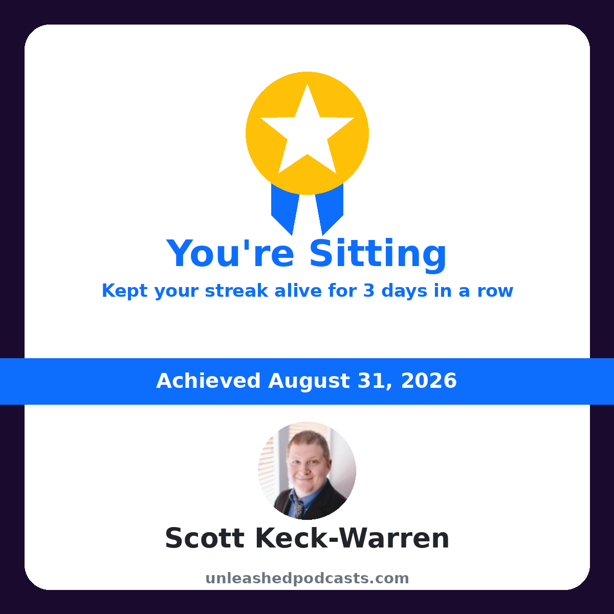 Scott Keck-Warren is Sitting on UnleashedPodcasts